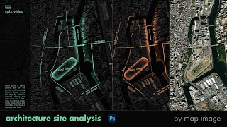 Architecture Site Analysis by Photoshop + Map image (Phân tích khu đất Kiến Trúc)