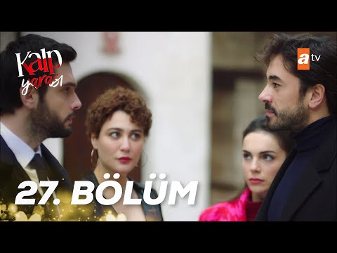 Kalp Yarası 27. Bölüm @atv