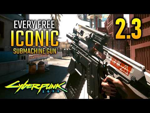 10 FREE Iconic Submachine Guns in Cyberpunk 2077 2.31