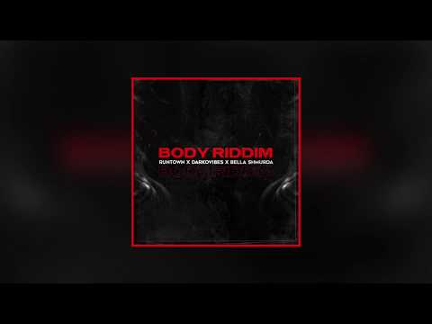 Image: Runtown - Body Riddim (Official Audio) ft. Darkovibes , Bella Shmurda (U)