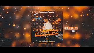 Reggaeton 2025 ✓Lemax Dj FT Wilber Dj