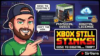 Why Xbox’s Disc-to-Digital Isn't the Win You Think It Is