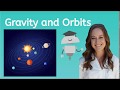 Gravity and Orbits Concepts