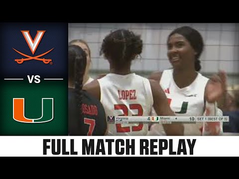 Virginia vs. Miami Full Match Replay | 2023 ACC Volleyball