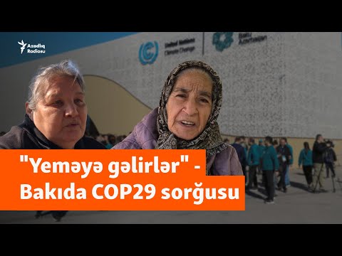 "Kasıblar qalıb qıraqda, yenə milyonlar xərclənir" - Bakıda COP29 sorğusu