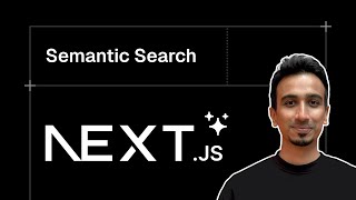 Next.js AI SDK Tutorial - 30 - Semantic Search