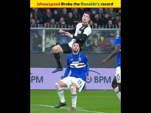 Ishowspeed Broke the Ronaldo's record #ishowspeed #trending #ronaldo