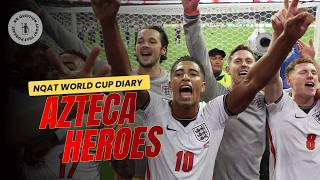 One of England's Greatest Nights | NQAT World Cup Diary