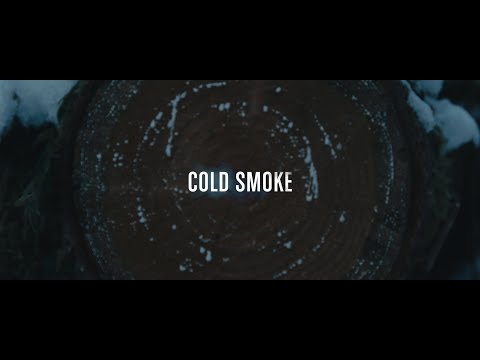 Cold Smoke