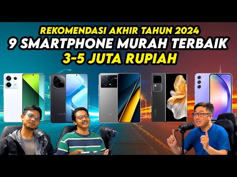 9 Smartphone Murah Terbaik  3-5 Juta Rupiah – Akhir 2024