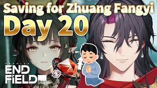 【Arknights: Endfield】Saving for Zhuang Fangyi DAY 20【NIJISANJI EN | Ve
