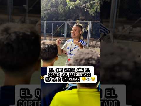 El que venga con el corte mal presentado no va a entrenar ๐คโฝ๏ธ๐ #viralshort #futbol #soccer