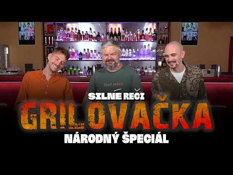 Grilovačka #39 - Národný špeciál