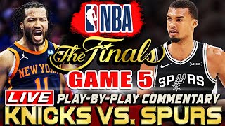 🔴NBA LIVE | Spurs vs Knicks Game 5 Live Play-By-Play
