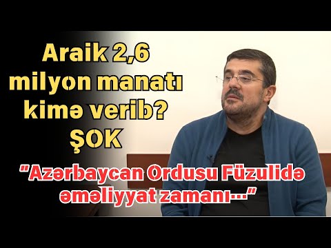 Araik 2,6 milyon manatı kimə verib? ŞOK