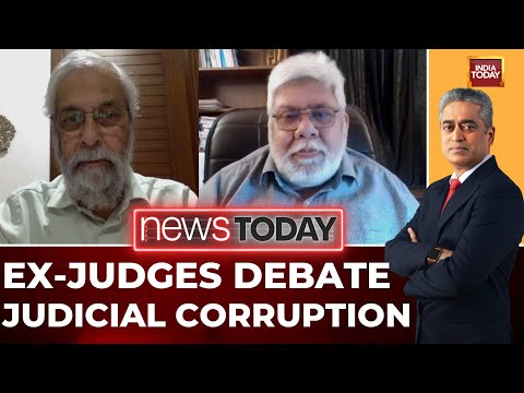 Corruption In Higher Judiciary: Former Judges Call For Transparency, Reform | India Today