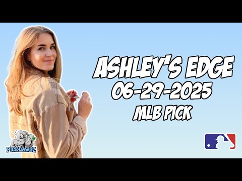 MLB Pick Today - Ashley's Edge 6/29/2025
