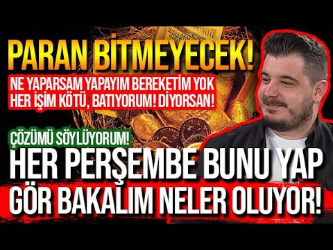 PARAN BİTMEYECEK! HER PERŞEMBE BUNU YAP GÖR BAKALIM NELER OLUYOR! - RAMAZAN TOLGA YOLYAPAN