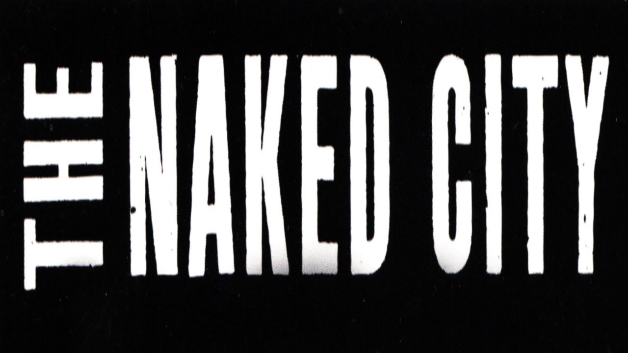 The Naked City Trailer thumbnail