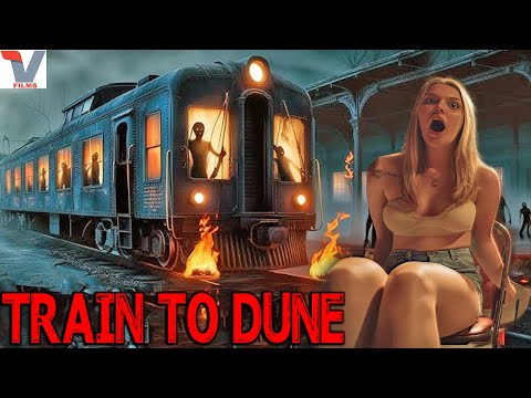 TRAIN TO DUNE | Full Horror Thriller Movie | English Hollywood Movie | Best Action Horror Movie