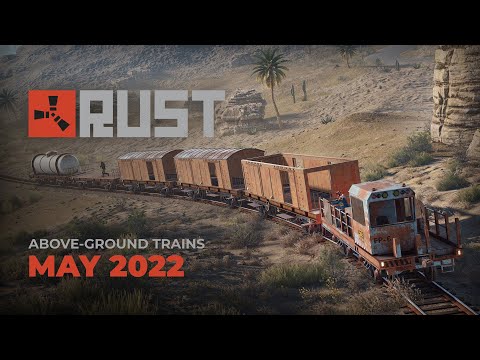 Rust - Above-Ground Trains