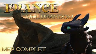 FRANCE | Multifandom// MEP Complet