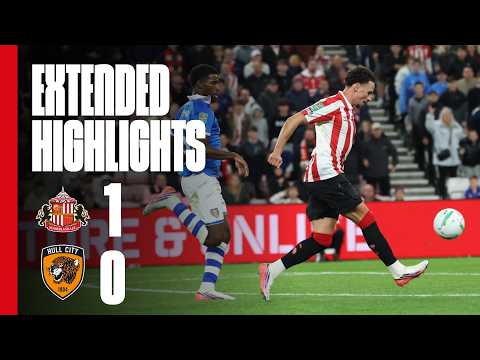 Extended Carabao Cup Highlights | Sunderland AFC 1 - 0 Hull City