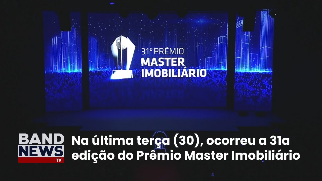 31° evento do Prêmio Master Imobiliário