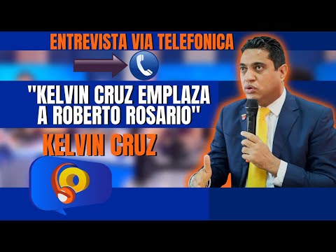 Kelvin Cruz EMPLAZA a Roberto Rosario por "irresponsables acusaciones" sobre "compra de alcaldes"