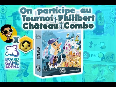 Tournoi sur Château Combo - Philibert BGA