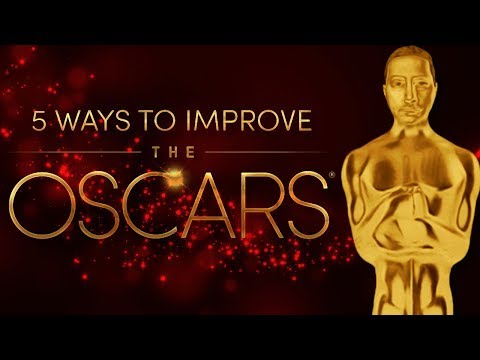 5 Ways To Improve The Oscars