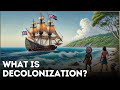 Decolonization Challenges and Outcomes