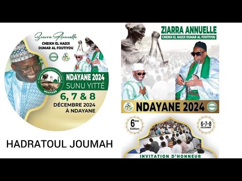 DIRECT NDAYANE HADRATOUL JOUMAH DU VENDREDI 06 DÉCEMBRE 2024