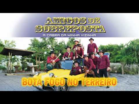 Amigos da Sobreposta - Bota fogo no terreiro (Art Track)