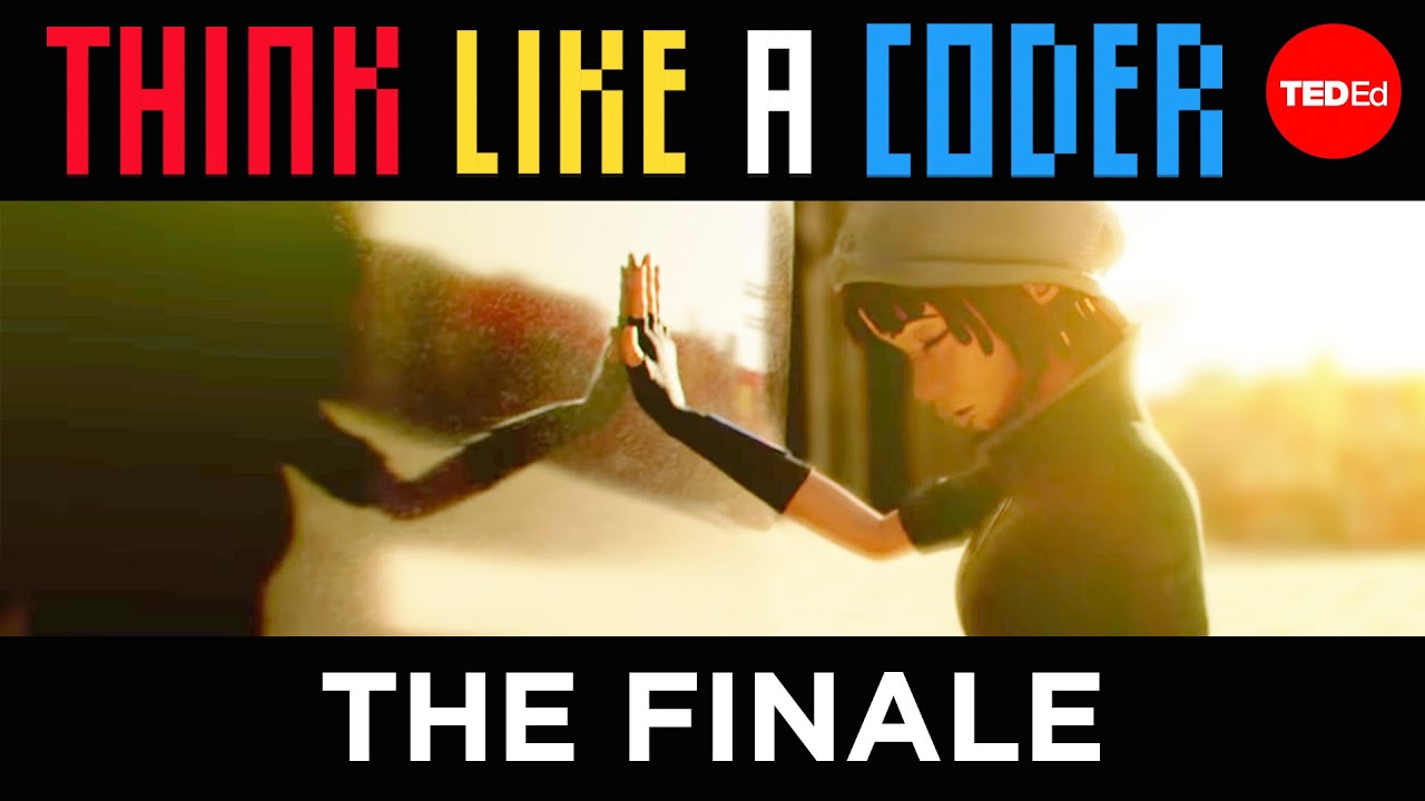 The World Machine Think Like A Coder, Ep 10