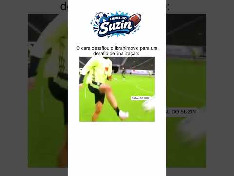Ibra não sabe brincar! #futbeol #football #shorts