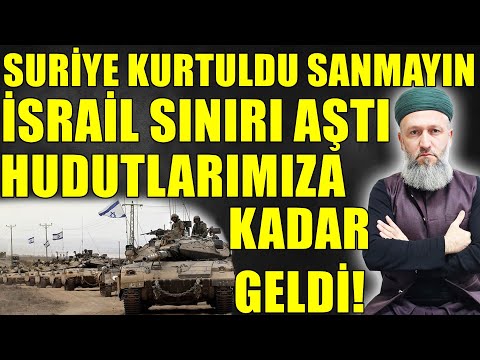 SURİYE BÜYÜK BİR OYUN İÇİNDE! İSRAİL SINIRI AŞTI VE TÜRKİYEYE GELİYOR! Hüseyin ÇEVİK