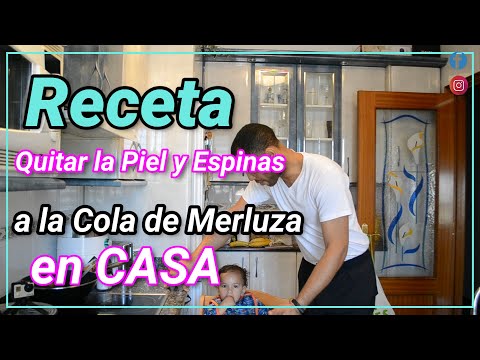 Como quitar la Piel a una cola de Merluza y Las Espinas