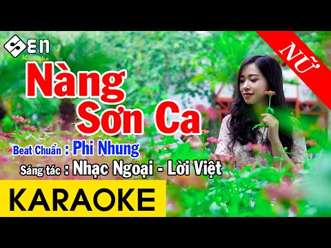 Karaoke Nàng Sơn Ca Tone Nữ Nhạc Sống – Beat Chuẩn Phi Nhung