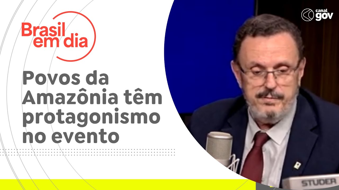 Povos da Amazônia têm protagonismo no evento