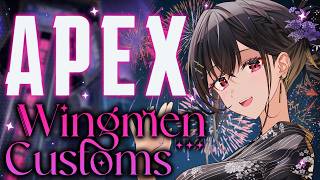 【APEX LEGENDS】Wingmen Custom Viewer Games !!【#VSPOEN #AryaKuroha】