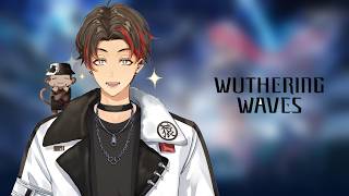 【Wuthering Waves 3.2 catchup!!】Lets go help Sigrika and Aemeath and no