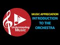 Exploring the Orchestra: Key Concepts in Music Appreciation