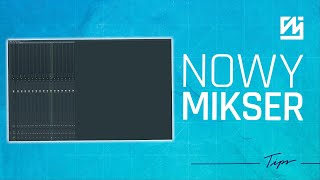 Jak działa nowy mikser FL Studio? | Self Made Tips 461