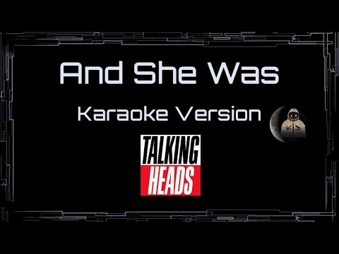 Talking Heads • And She Was (CC) 🎤 [Karaoke] [Instrumental Lyrics]