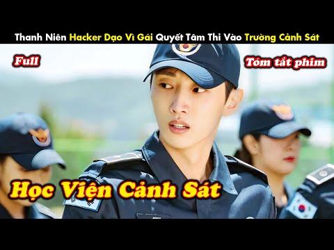 Review Phim: Thanh Niên Hacker Vì Gái Quay Đầu Hoàn Lương Làm Cảnh Sát - Review phim Hàn