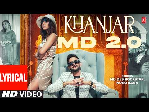 Khanjar Md 2.0 (Lyrical) - Md Desirockstar, Nonu Rana, Feat.Mercy |Haryanvi Song | T-Series Haryanvi