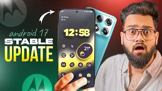 Moto UI Android 17 India is Here - Motorola Android 17 Update 199+ Changes 🔥