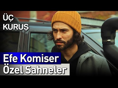 Üç Kuruş | 10. Bölüm Efe Komiser Özel Sahneler 👮😎