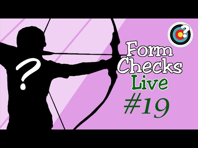 Archery | Form Checks #19 - Live With Nu